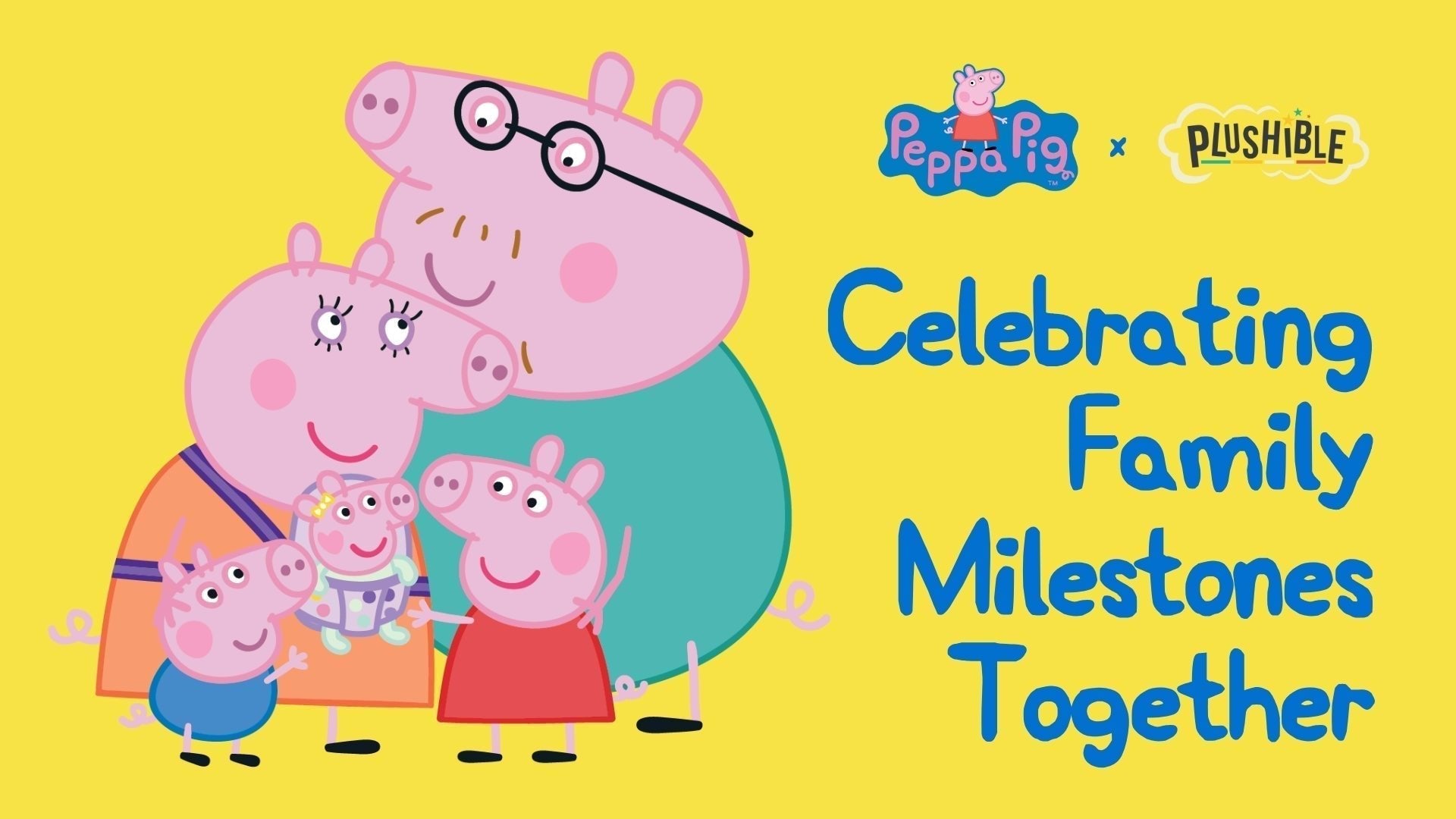 Beyond Peppa — Emotional Milestones Your Family Will Face (and How to Celebrate Them) - Plushible.com