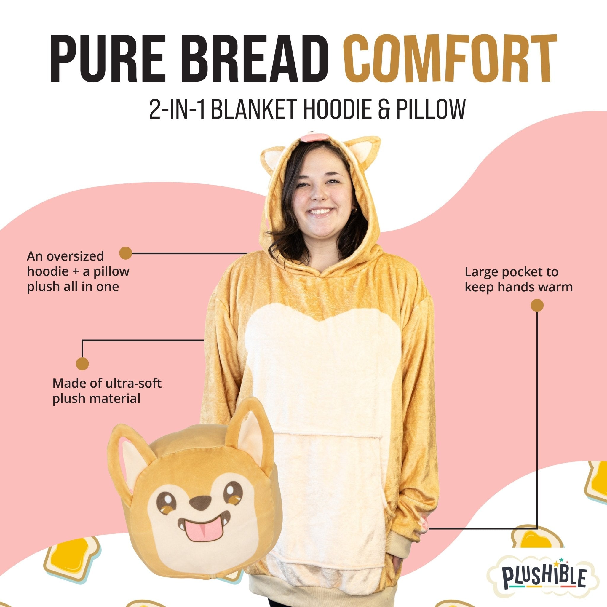 Plushible.comSnugiblesToast the Corgi Bread Snugible | Blanket Hoodie & Pillow