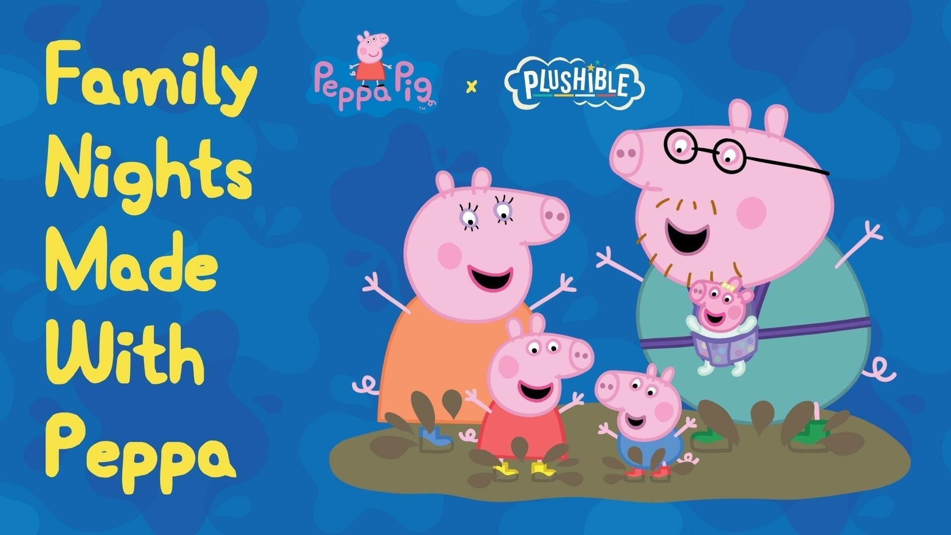 Peppa’s Guide to Cozy Family Nights - Plushible.com